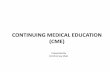 CONTINUING MEDICAL EDUCATION (CME) - njirm / Home