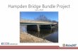 Hampden Bridge Bundle Project - Maine