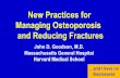 New Practices for Managing Osteoporosis and Reducing Fractures