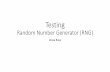 Testing Random Number Generator (RNG)