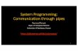 System Programming: Communication through pipes