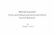 Force and Measurement and Wind Tuunel Balance
