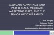 Medicare Advantage and Part D Plans, Medicare Marketing Rules