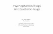 Psychopharmacology Antipsychotic drugs