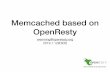 Memcached based on OpenResty