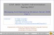 CNT 4603: System Administration Spring 2012