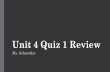 Unit 4 Quiz 1 Review - psd202.org