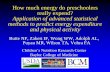 How much energy do preschoolers really expend? Application ...