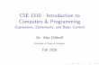 CSE 1310 - Introduction to Computers & Programming ...