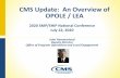 CMS Update: An Overview of OPOLE / LEA