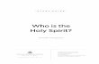 Who is the Holy Spirit? (.pdf) - Amazon S3