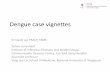 Dengue case vignettes - Hospital Authority