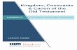 Kingdom, Covenants and Canon of the Old Testament