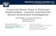 Fraud and Abuse Traps in Physician Relationships: Lessons ...