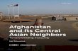 Afghanistan and Its Central Asian Neighbors