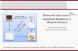 Materials Informatics: Statistical Modeling in Material ...