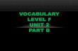 Vocabulary Level F Unit 2-B