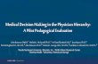 Medical Decision Making in the Physician Hierarchy: A ...
