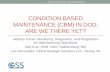 CONDITION BASED MAINTENANCE (CBM) IN DOD: ARE WE …