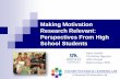 Making motivation research relevant: Perspectives from high school