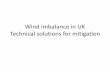 Wind imbalance in UK Technical solutions for mitigation