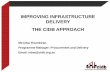 IMPROVING INFRASTRUCTURE DELIVERY THE CIDB APPROACH
