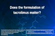Does the formulation of tacrolimus matter?
