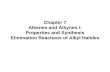 Chapter 7 Alkenes and Alkynes I: Properties and Synthesis ...