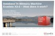 Database In Memory Machine Exadata X3-2 How does it work?