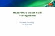 Hazardous waste spill management