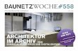 Baunetzwoche#558 – Architektur im Archiv. Vom Sammeln ...