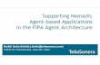 Supporting Nomadic Agent-based Applications in the FIPA ...
