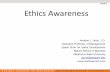 SLIDE 1 Ethics Awareness