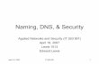 Naming, DNS, & Security