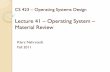 Lecture 41 Operating System Material Review