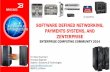System z SOFTWARE DEFINED NETWORKING, PAYMENTS …
