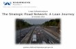 Lean Infrastructure The Strategic Road Network: A Lean Journey