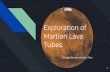 Martian Lava Tubes Exploration of - courses.helsinki.fi