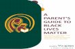 A PARENT'S GUIDE TO BLACK LIVES MATTER