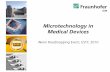 Microtechnology in Medical Devices