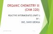 ORGANIC CHEMISTRY III (CHM 320)