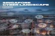 SINGAPORE CYBER LANDSCAPE 2020 - csa.gov.sg