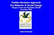 Positive Deviance Approach For Behavior & Social Change