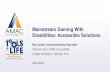 Mainstream Gaming With Disabilities: Accessible Solutions