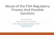 Presentation: Abuse of the FDA Regulatory Process And ...