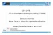 LS-141 C2SIM Interoperability Lessons learned and near ...