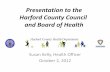 Board of Health Presentation October 2, 2012 - Harford County Health