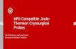 MRI-Compatible Joule-Thomson Cryosurgical Probes