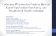 Exploring Positive Psychiatry and Fountain Of Health ...