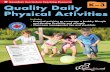 Quality Daily Physical Activities K–3 © Chalkboard Publishing